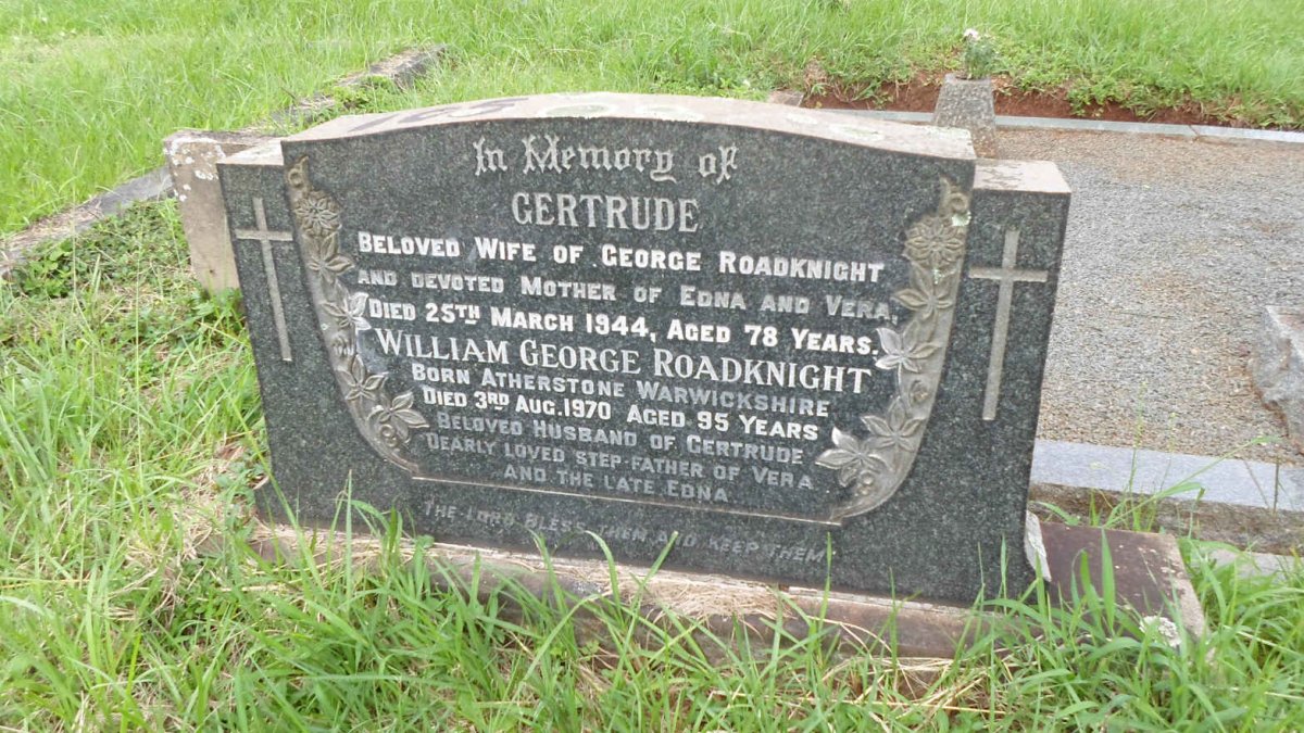 ROADKNIGHT William George -1970 &amp; Gertrude -1944