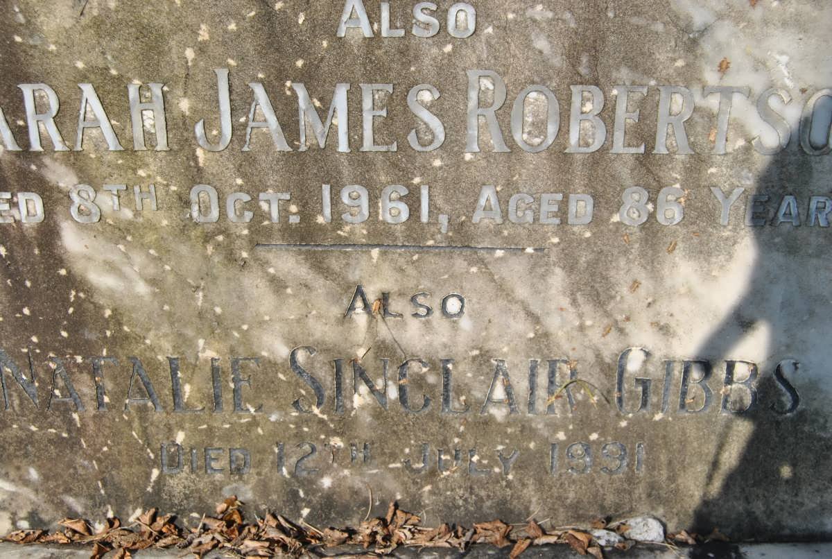 ROBERTSON John Duncan -1940 &amp; Sarah James -1961 :: ROBERTSON Ian Campbell -1933 :: GIBBS Natalie Sinclair -1991