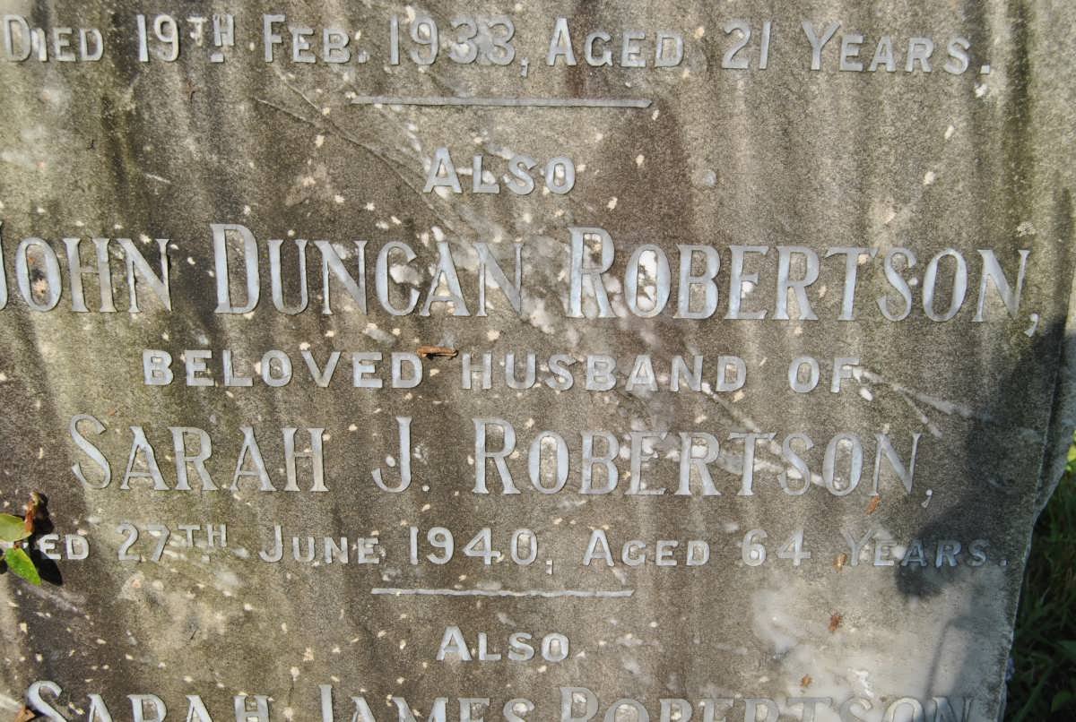 ROBERTSON John Duncan -1940 &amp; Sarah James -1961 :: ROBERTSON Ian Campbell -1933 :: GIBBS Natalie Sinclair -1991