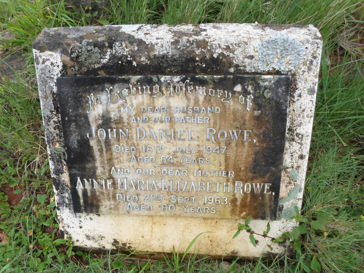 ROWE John Daniel -1947 &amp; Annie Maria Elizabeth -1963