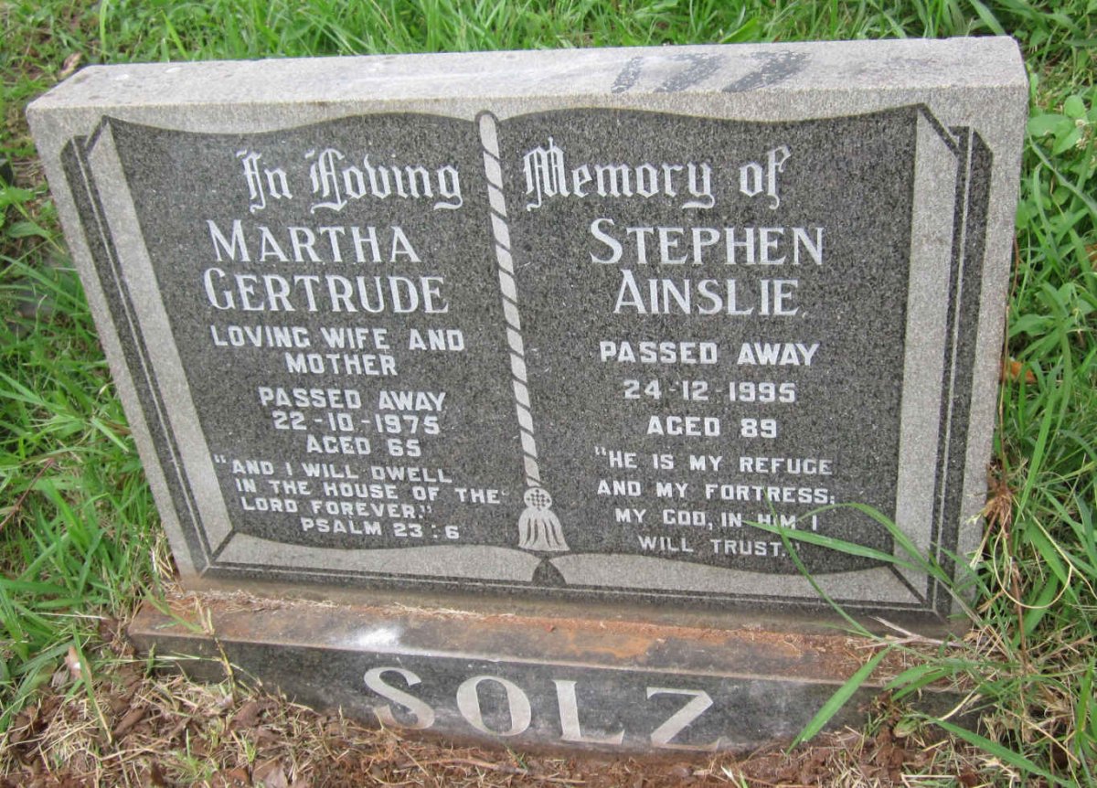SOLZ Stephen Ainslie -1995 &amp; Martha Gertrude -1975