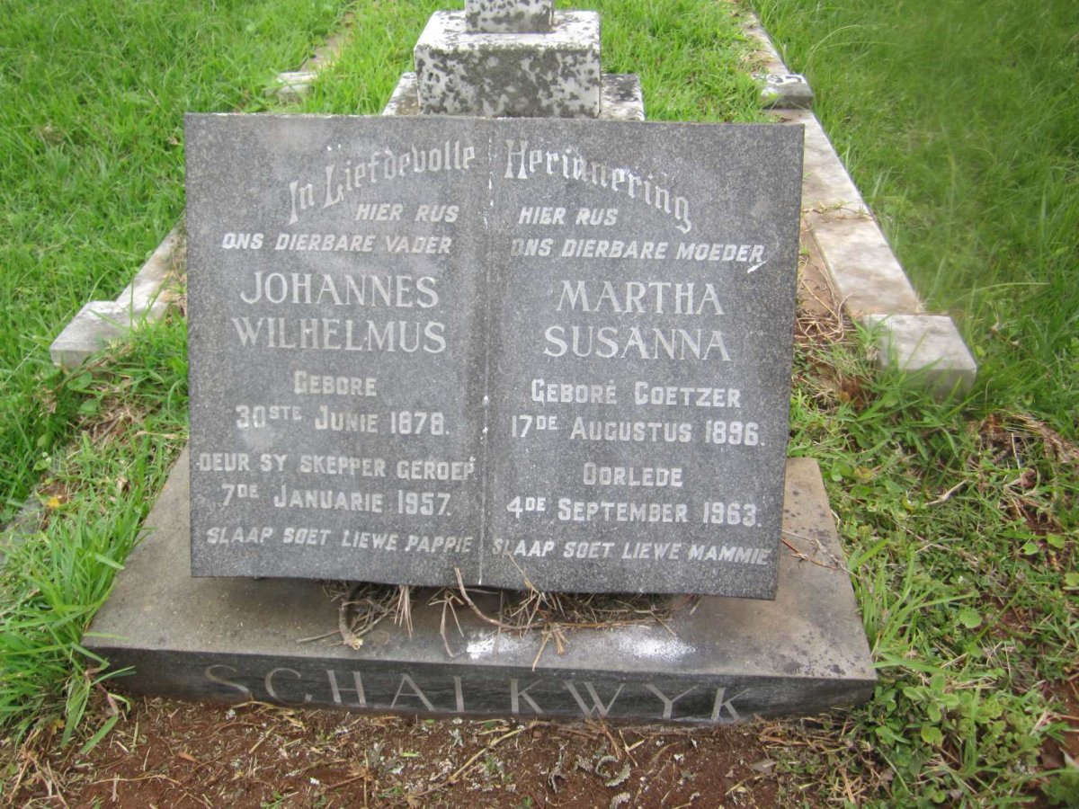 SCHALKWYK Johannes Wilhelmus 1878-1957 &amp; Martha Susanna COETZER 1896-1963