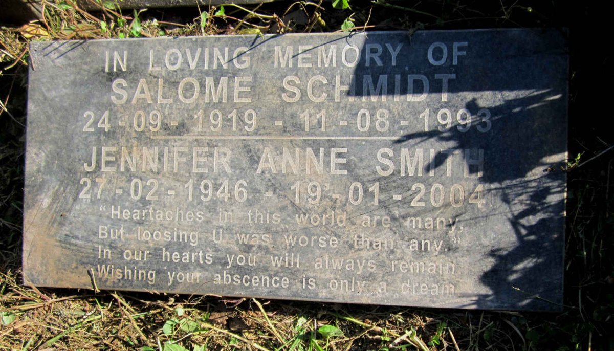 SCHMIDT Salome 1919-1993 :: SMITH Jennifer Anne 1946-2004