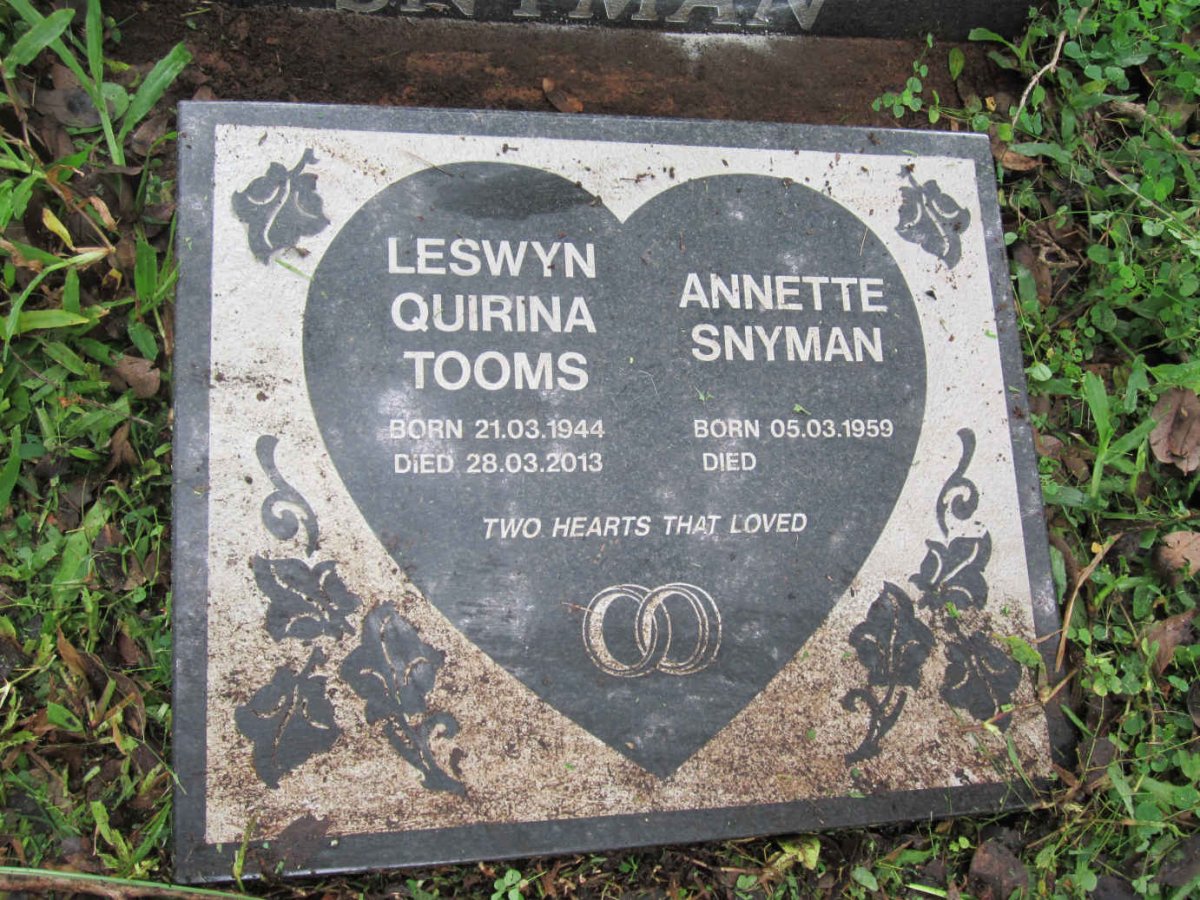 TOOMS Leswyn Quirina 1944-2013 &amp; Annette SNYMAN 1959-