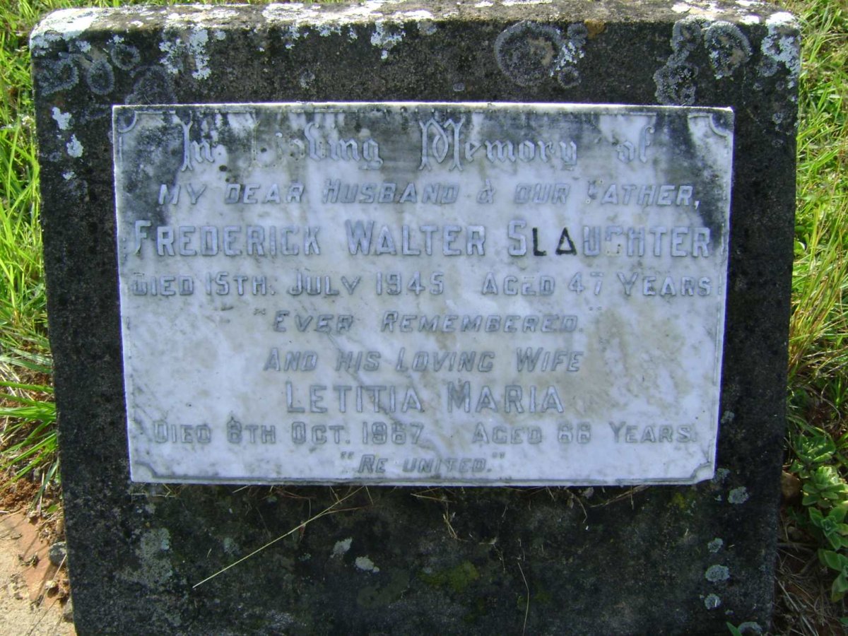 SLAUGHTER Frederick Walter -1945 &amp; Letitia Maria -1967