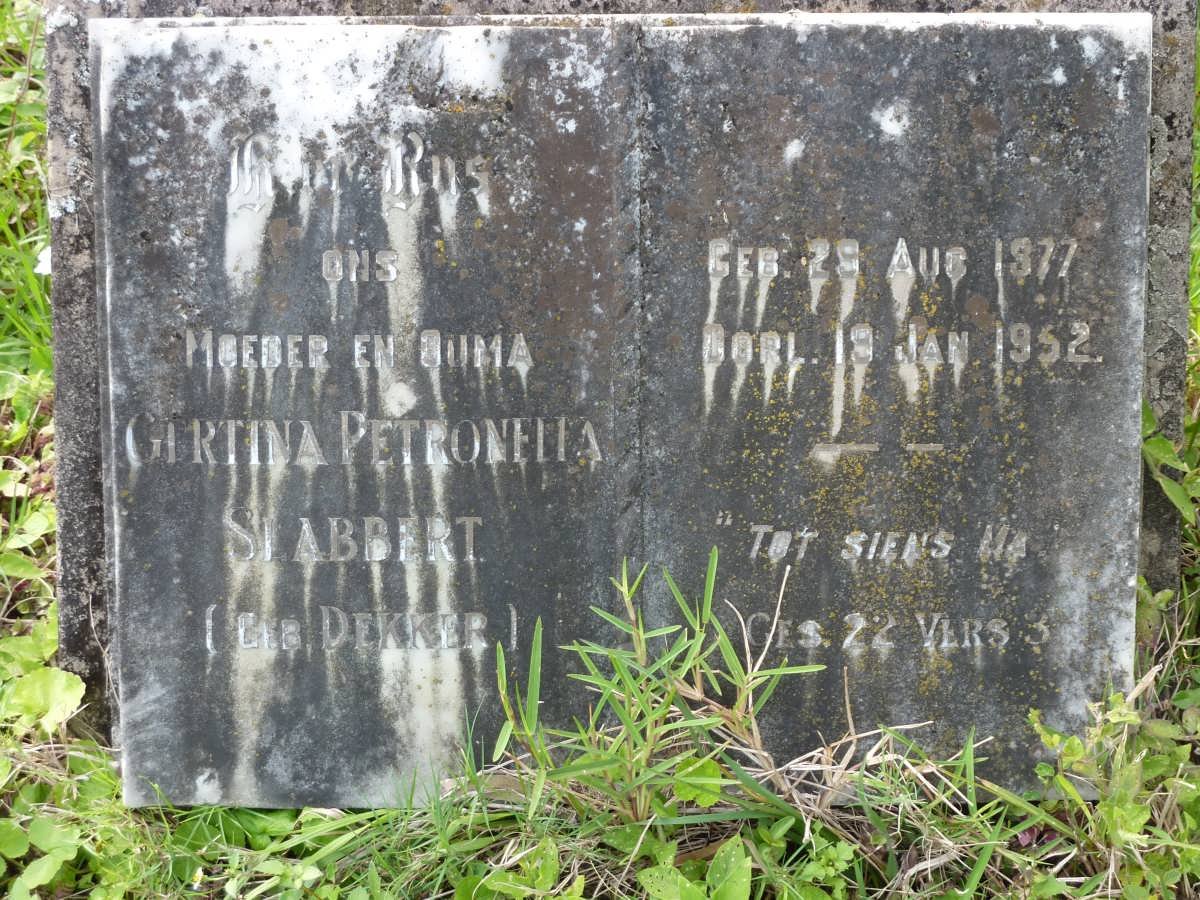 SLABBERT Gertina Petronella nee DEKKER 1877-1952