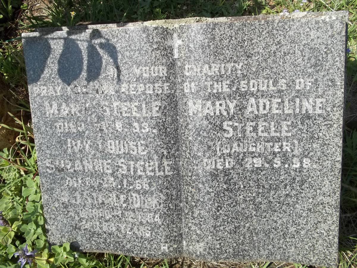 STEELE Mary -1933 :: STEELE Dick -1984 :: STEELE Ivy Louise Suzanne -1966 :: STEELE Mary Adelaide -1958