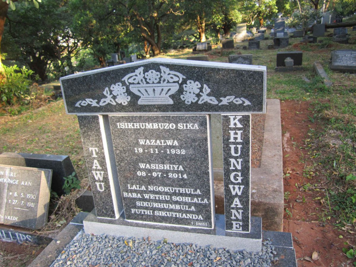 TAWU Wazalwa -1932 &amp; Wasishiya KHUNGWANE -2014