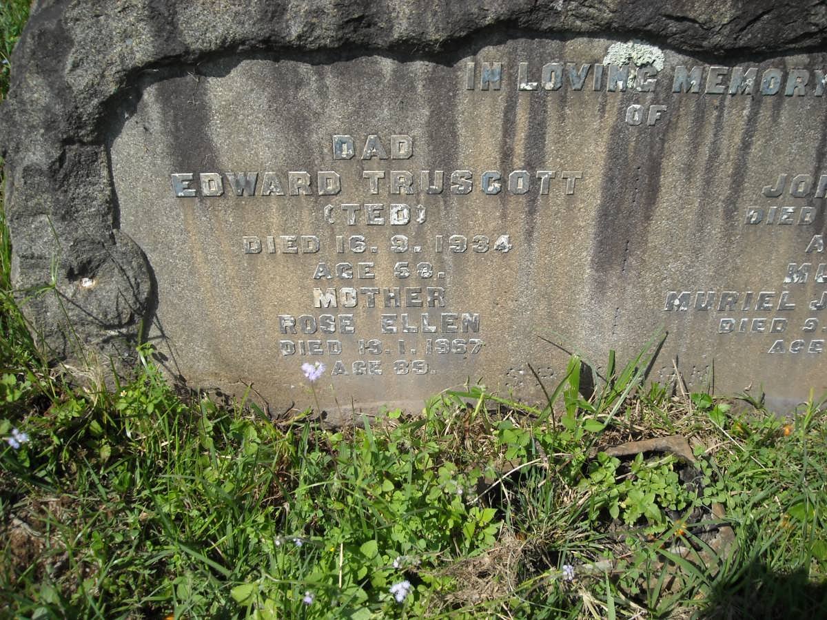 TRUSCOTT Edward -1934 &amp; Rose Ellen -1957