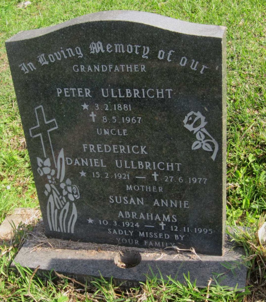 ULLBRICHT Peter 1881-1967 :: ULLBRICHT Frederick Daniel 1921-1977 :: ABRAHAMS Susan Annie 1924-1995