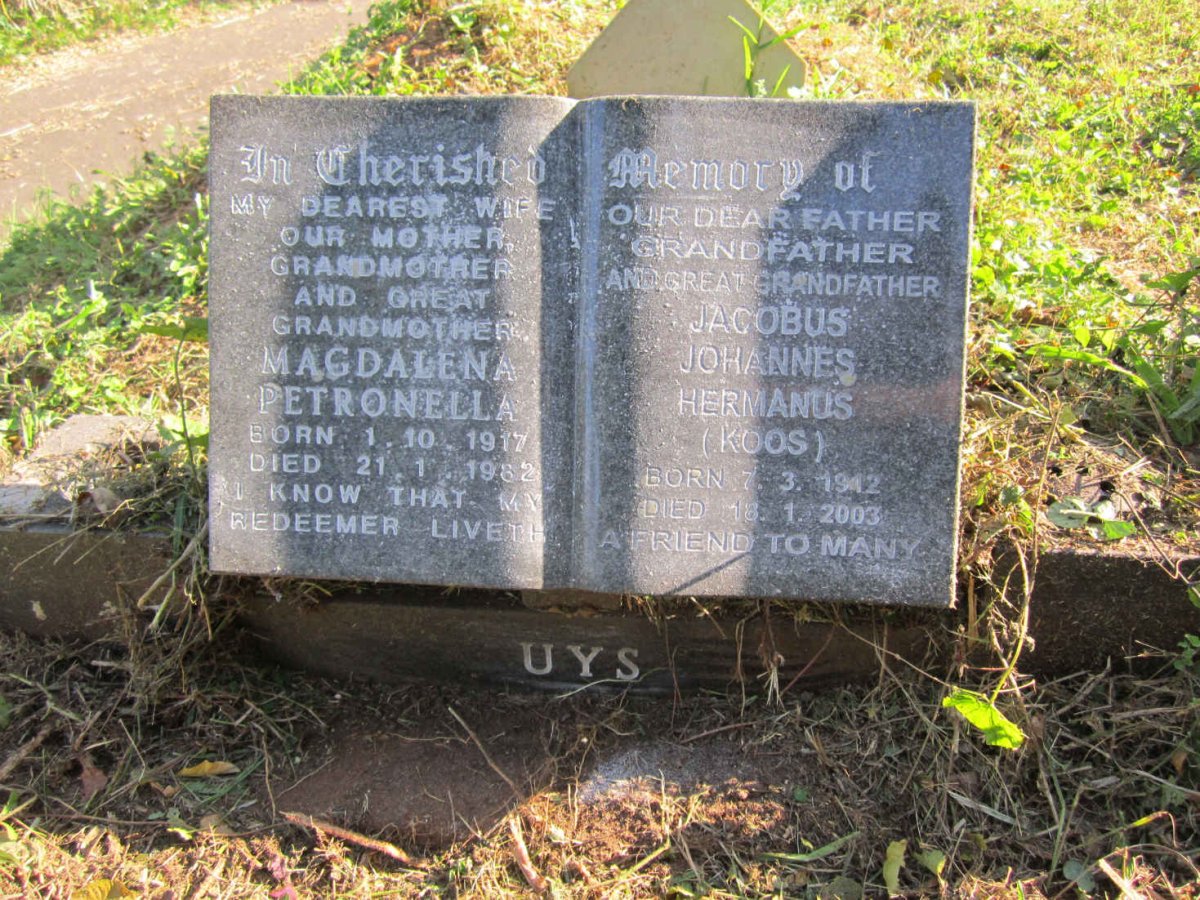 UYS Magdalena Petronella 1917-1982 :: UYS Jacobus Johannes Hermanus 1942-2003