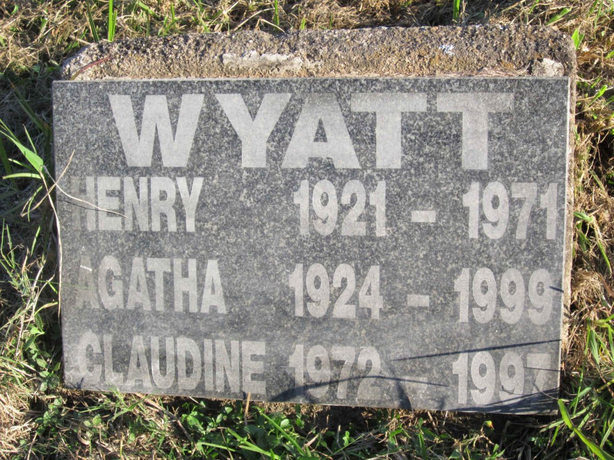 WYATT Henry 1921-1971 :: WYATT Agatha 1924-1999 :: WYATT Claudine 1972-1997