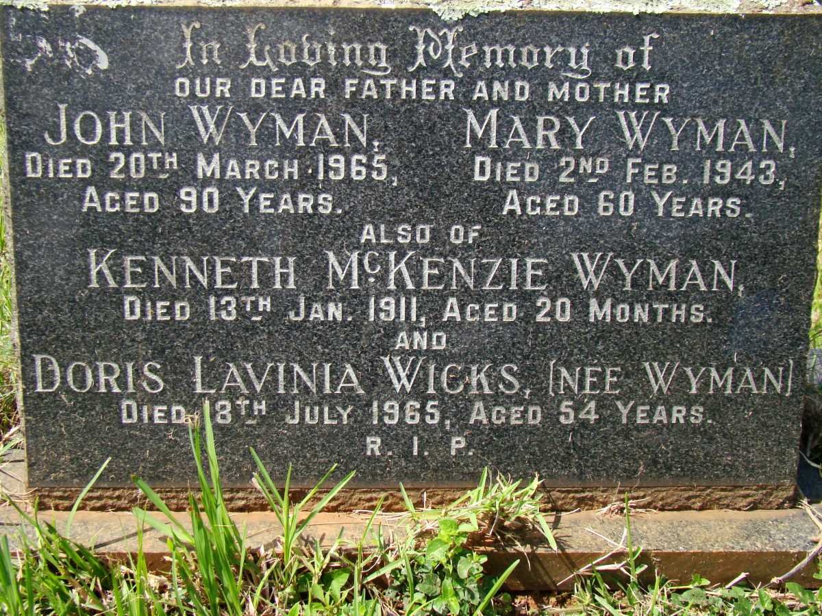 WYMAN John -1965 &amp; Mary -1943 :: WYMAN Kenneth McKenzie  -1911 :: WYMAN Doris Lavinia Wicks -1965
