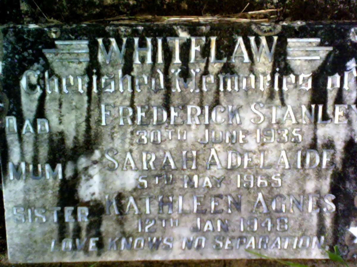 WHITELAW Stanley Frederick -1935 &amp; Sarah Adelaide -1965 :: WHITELAW Kathleen Agnes -1948