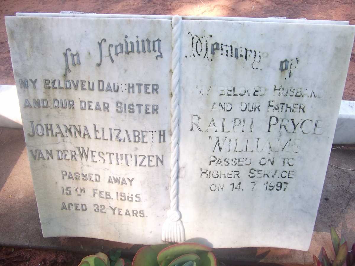 WESTHUIZEN Johanna Elizabeth, van der -1965 :: WILLIAMS Ralph Pryce -1997