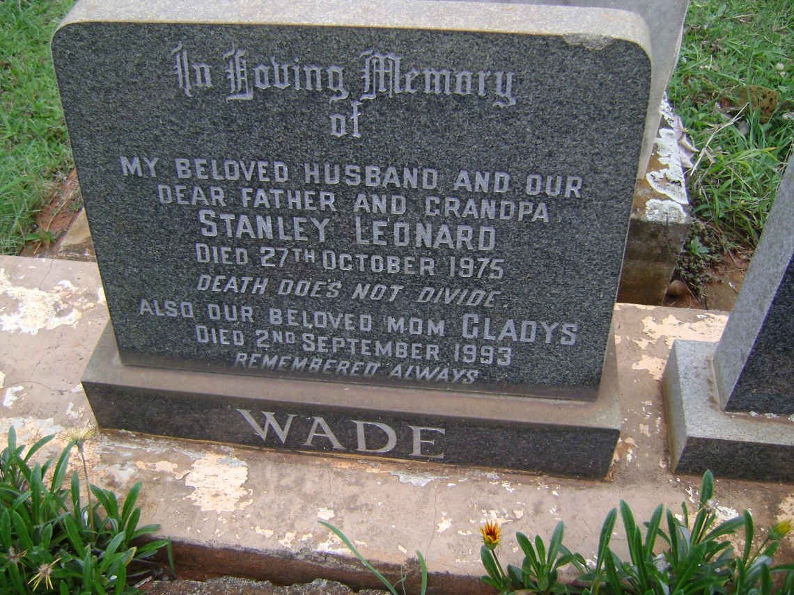 WADE Stanley Leonard -1975 &amp; Gladys -1993