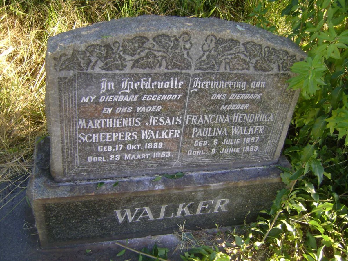 WALKER Marthienus Jesais Scheepers 1899-1953 &amp; Francina Hendrika Paulina 1897-1969