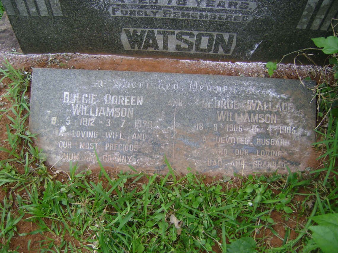 WATSON John Stuart -1948 &amp; Charlotte Maud Mary -1965 :: WILLIAMSON George Wallace 1906-1985 &amp; Dulcie Doreen 1912-1979