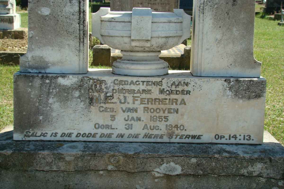 FERREIRA M.E.J. nee VAN ROOYEN 1855-1940