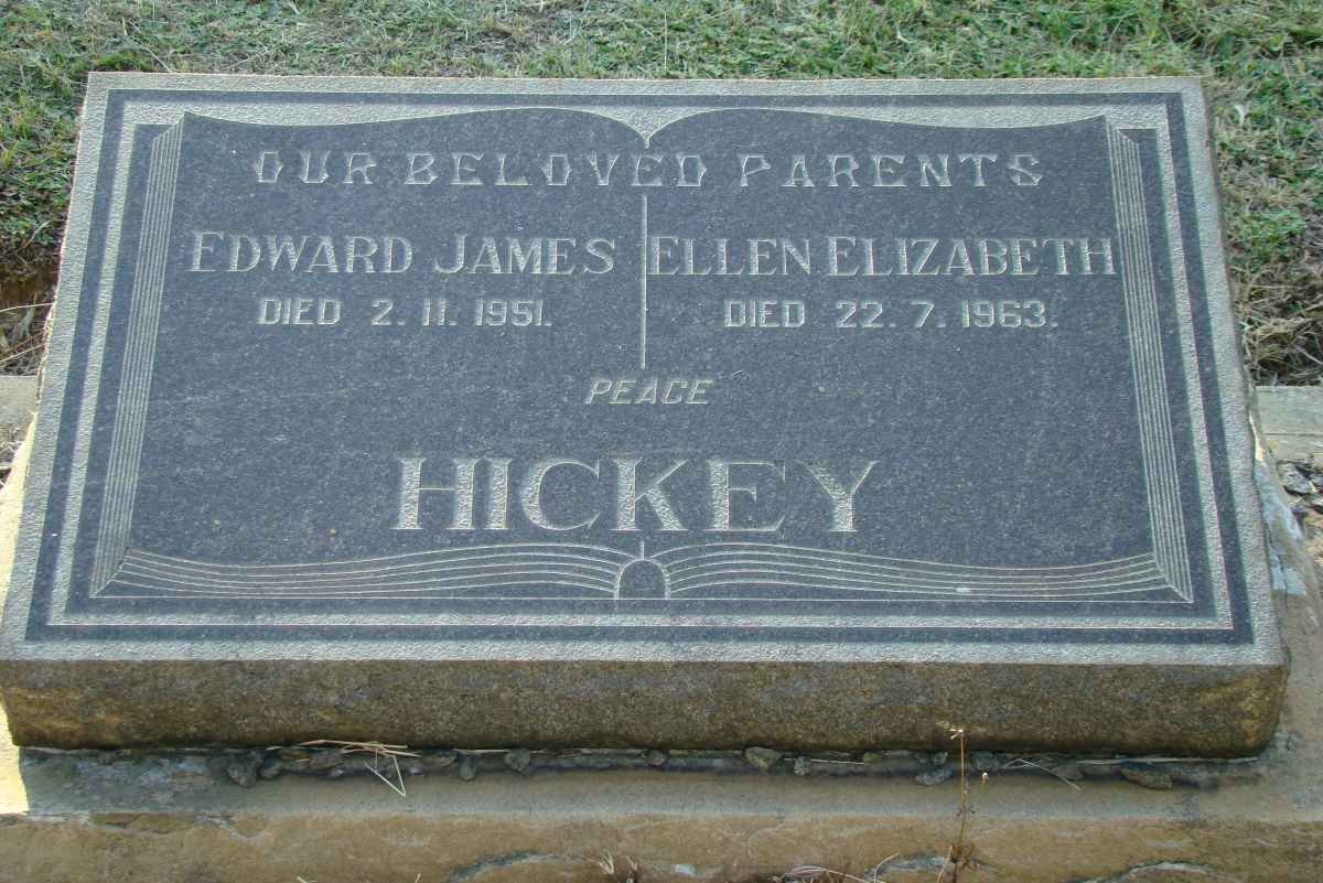 HICKEY Edward James -1951 &amp; Ellen Elizabeth -1963