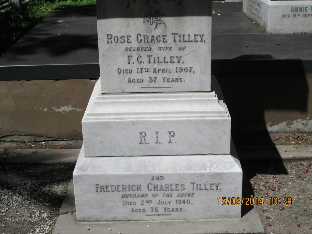 TILLEY Frederick Charles -1940 &amp; Rose Grace -1907
