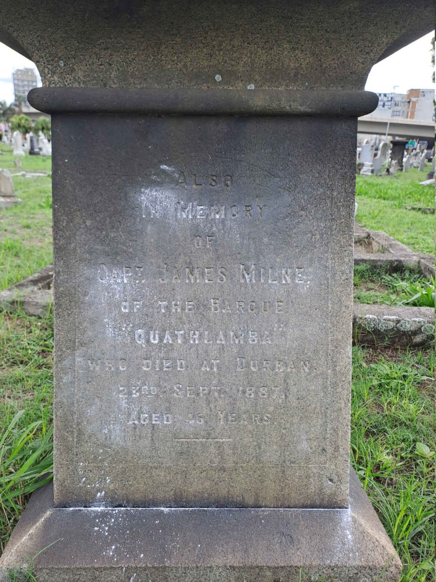 4. In memory of Capt James MILNE -1887