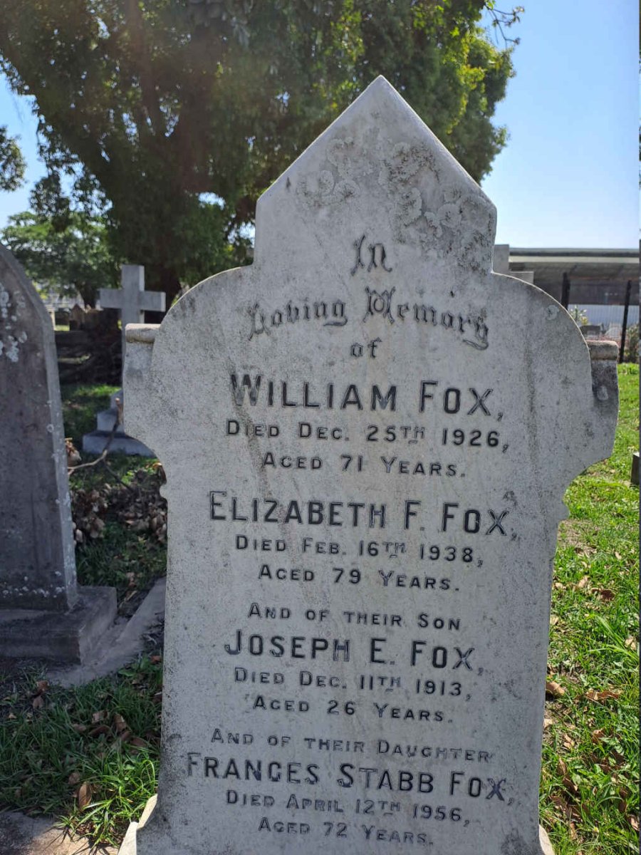 FOX William -1926 & Elizabeth F. -1938 :: FOX Joseph E. -1913 :: FOX Frances Stabb -1956