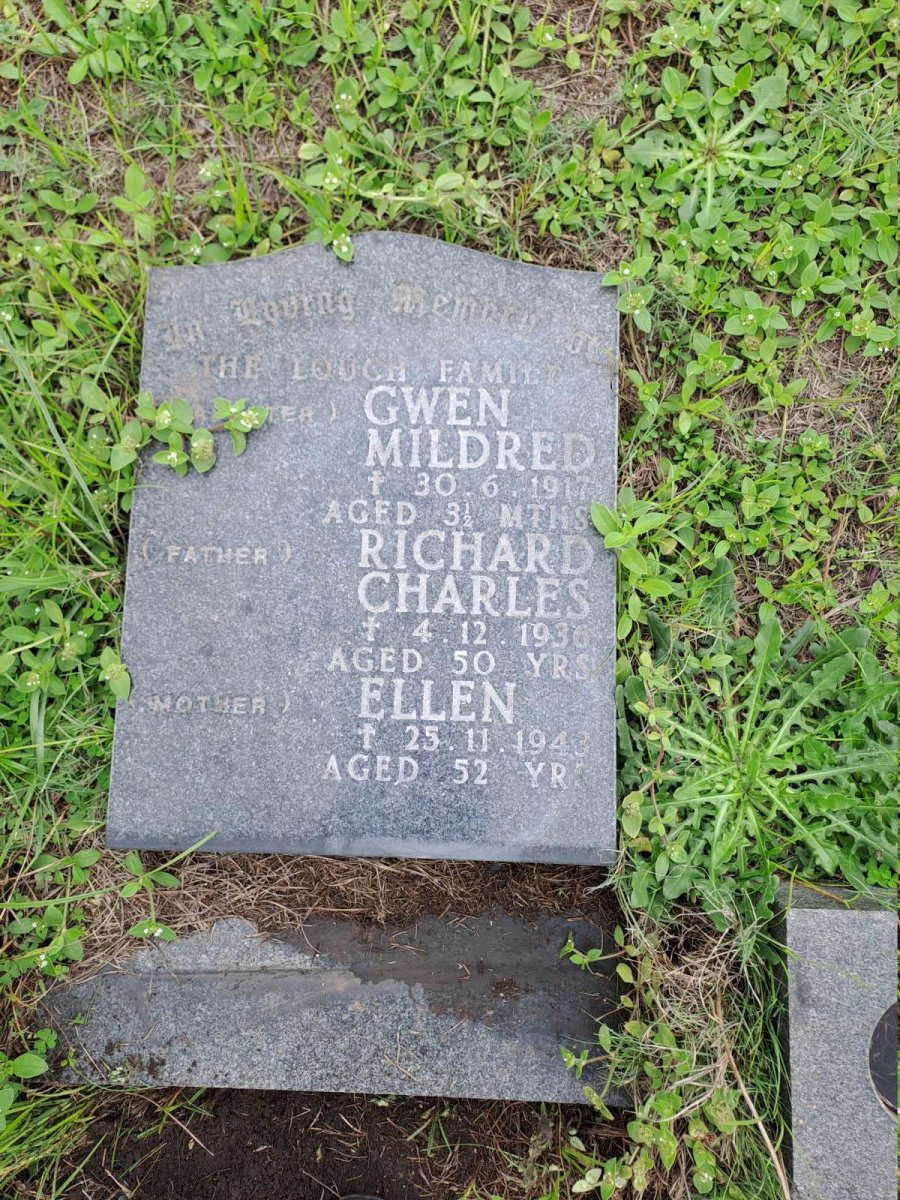 LOUCH Richard Charles -1936 & Ellen -1943 :: LOUCH Gwen Mildred -1917 _2