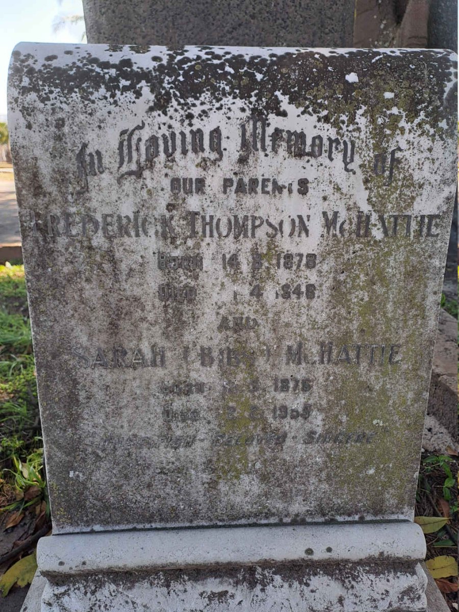 MCHATTIE Frederick Thompson 1878-1948 & Sarah 1876-1955