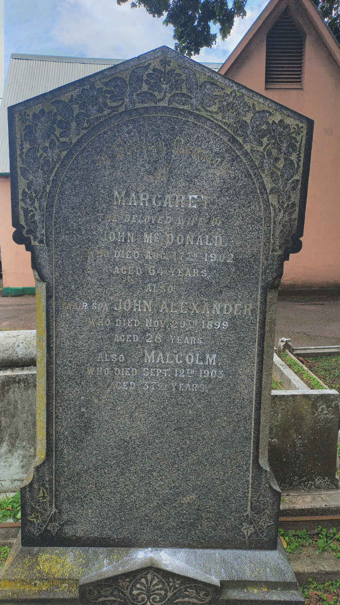MCDONALD Margaret -1902 :: MCDONALD John -1899 :: MCDONALD Malcolm -1903