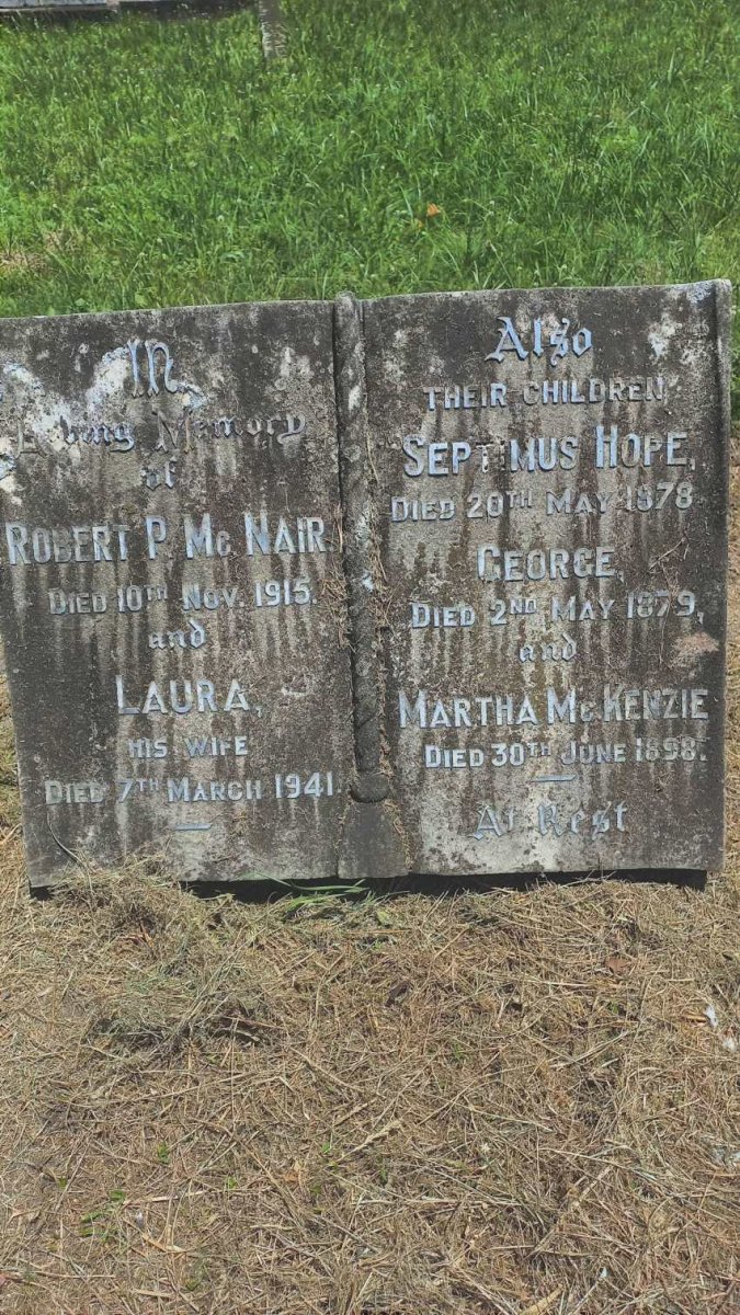 MCNAIR Robert P. -1915 & Laura -1941 :: MCNAIR Septimus Hope -1878 :: MCNAIR George -1879 :: MCNAIR Martha McKenzie -1898