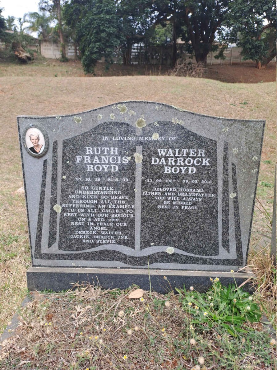 BOYD Walter Darrock 1937-2013 & Ruth Francis 1938-1999