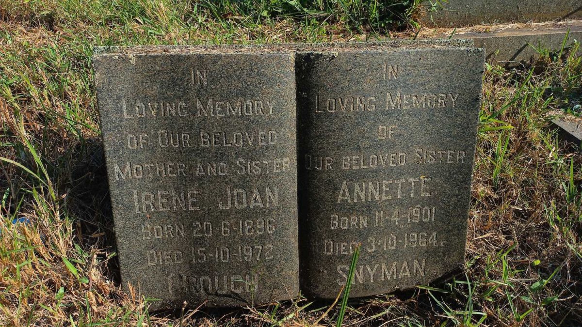 CROUCH Irene Joan 1896-1972 :: SNYMAN Annette 1901-1964