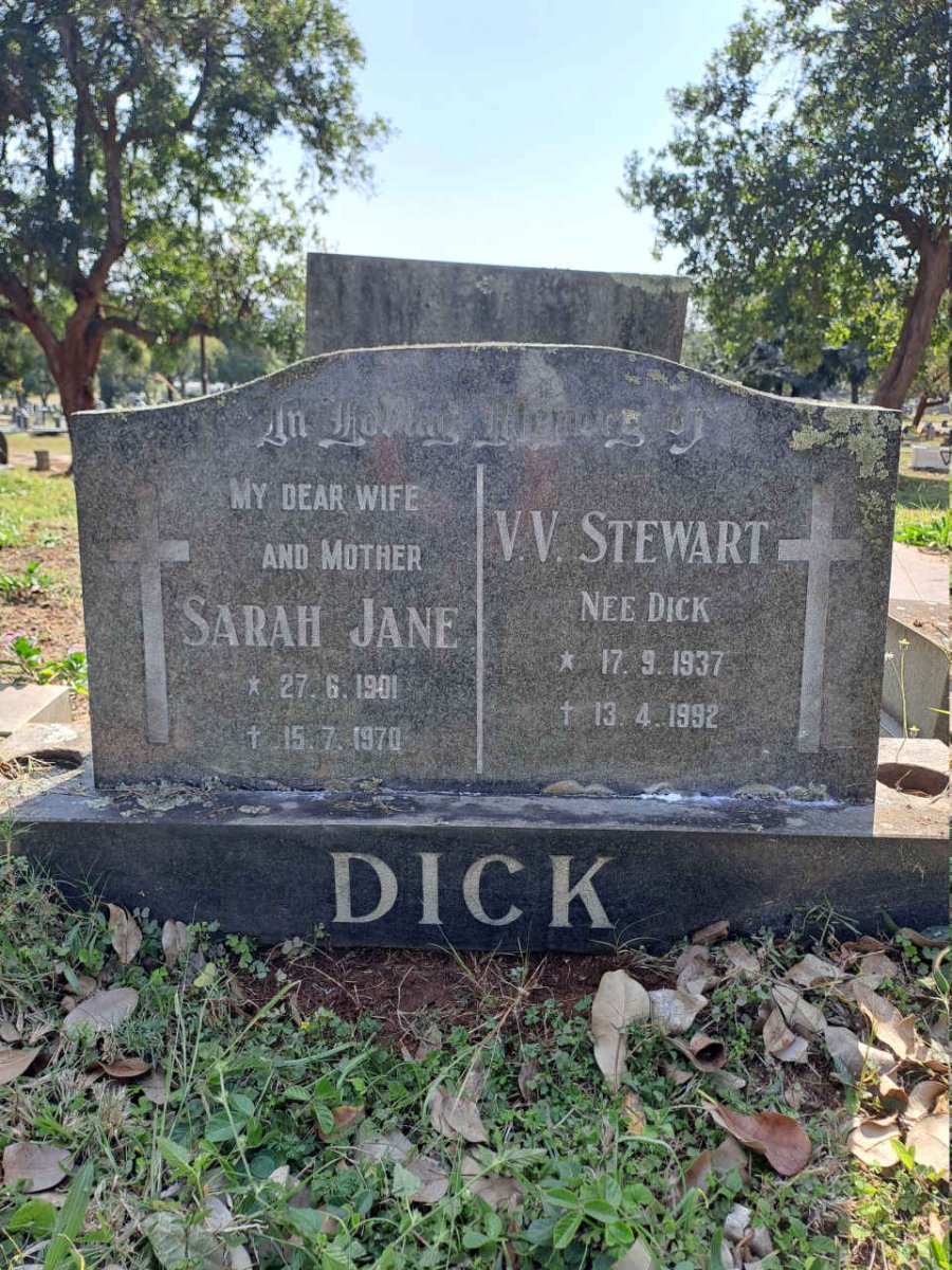 DICK Sarah Jane 1901-1970 :: STEWART V.V. nee DICK 1937-1992 