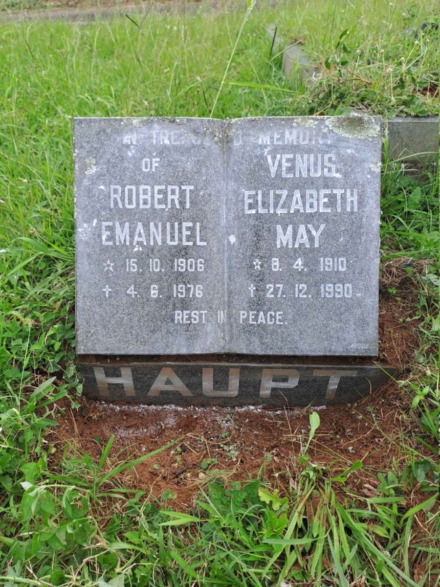 HAUPT Robert Emanuel 1906-1976 & Venus Elizabeth May 1910-1990