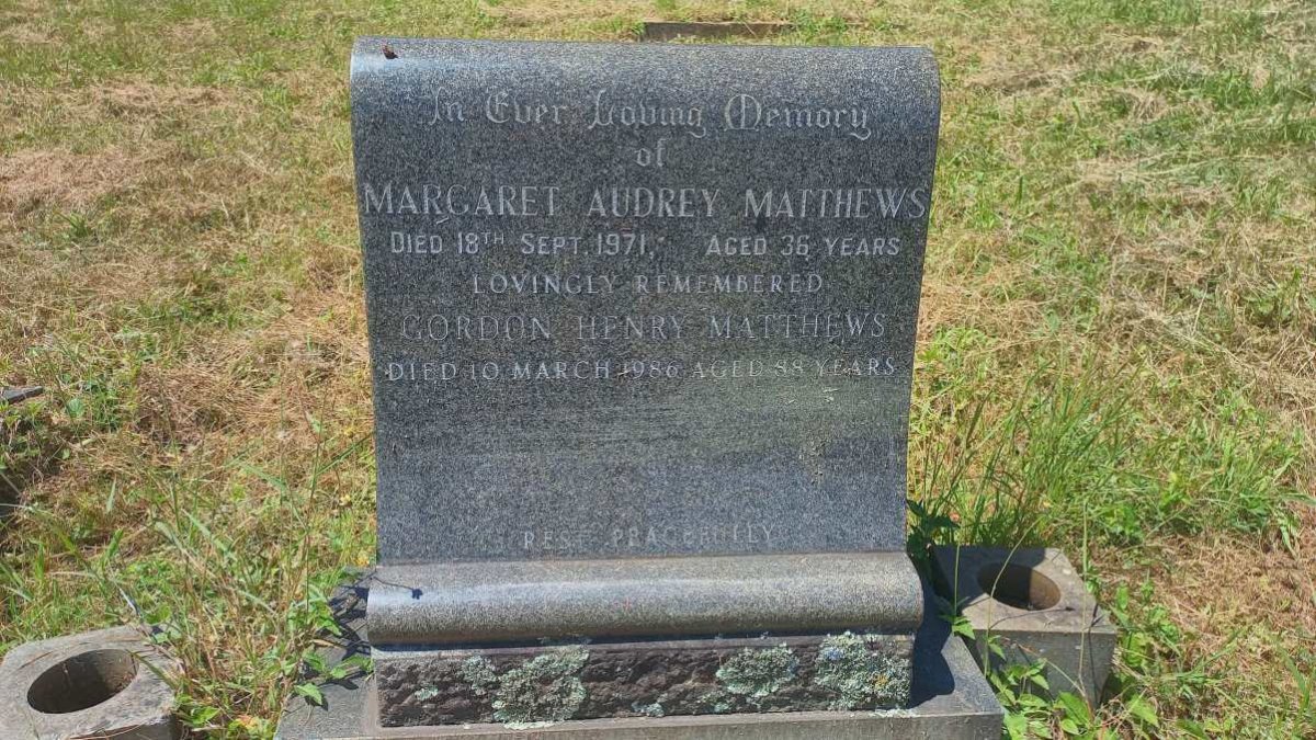 MATTHEWS Gordon Henry -1986 & Margaret Audrey -1971