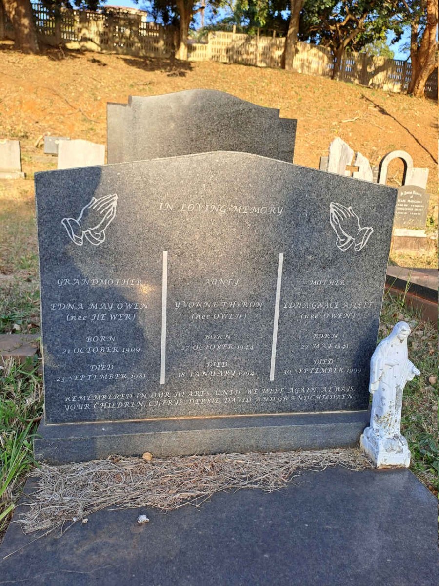 OWEN Edna May nee HEWER 1909-1981 :: THERON Yvonne nee OWEN 1944-1994 :: ASLETT Edna Grace nee OWEN 1941-1999
