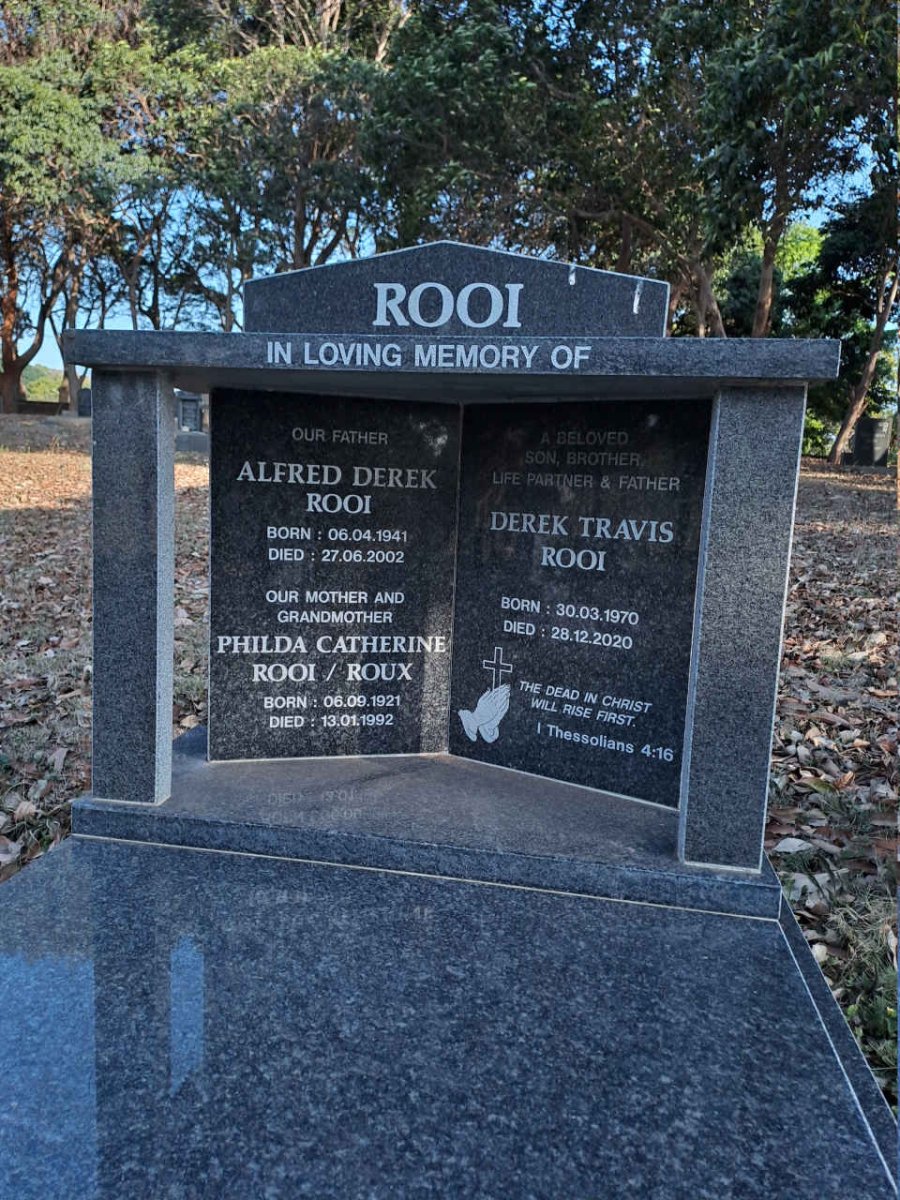 ROOI Philda Catherine, ROUX 1921-1992 :: ROOI Alfred Derek 1941-2002 :: ROOI Derek Travis 1970-2020