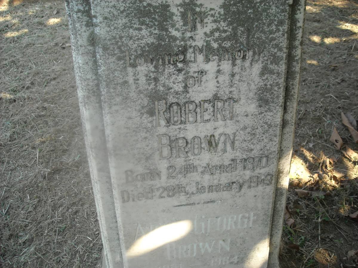 BROWN Robert 1870-1949 :: BROWN A? George 19?1-1964 :: BROWN Josephine -1957 :: BROWN Sarah -1909