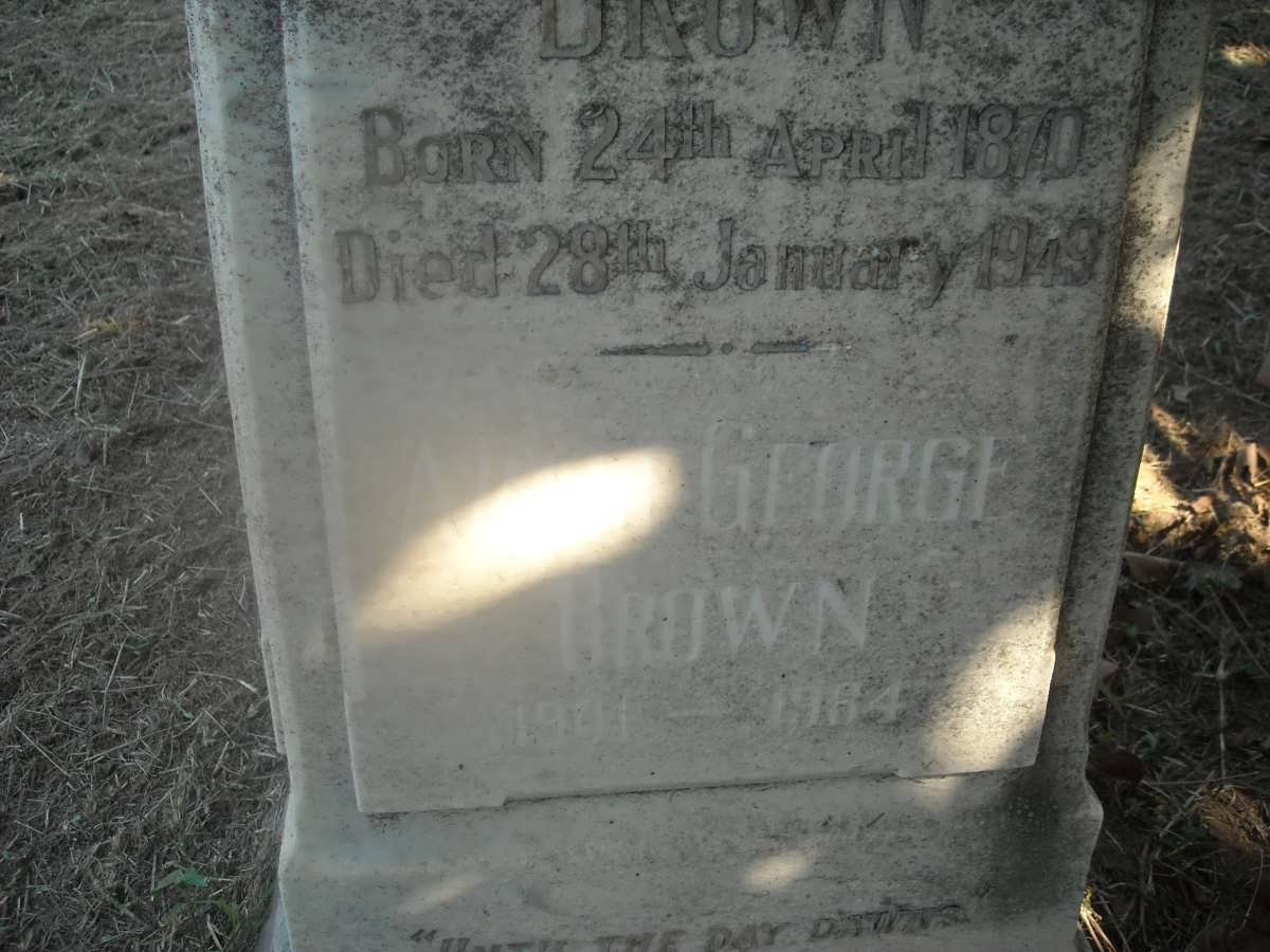 BROWN Robert 1870-1949 :: BROWN A? George 19?1-1964 :: BROWN Josephine -1957 :: BROWN Sarah -1909