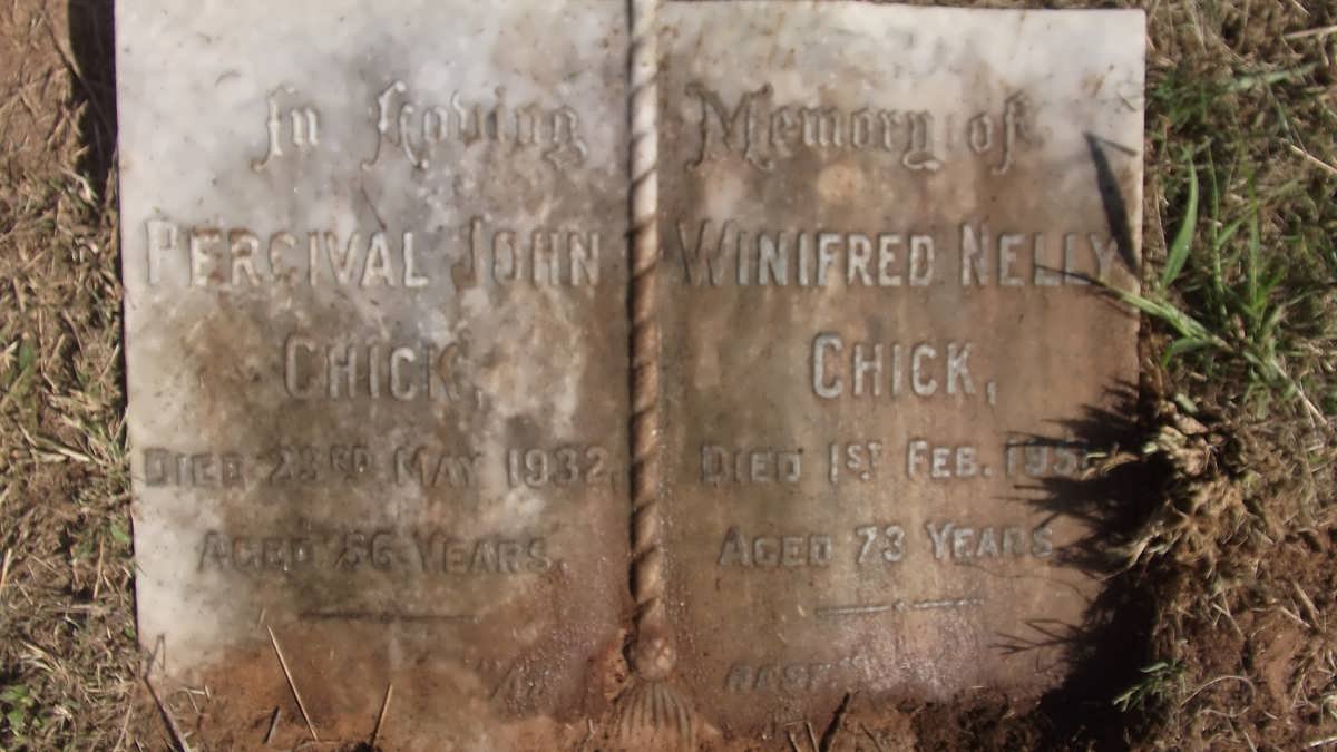 CHICK Percival John -1932 &amp; Winifred Nelly -195? :: CHICK Grace ? -1913