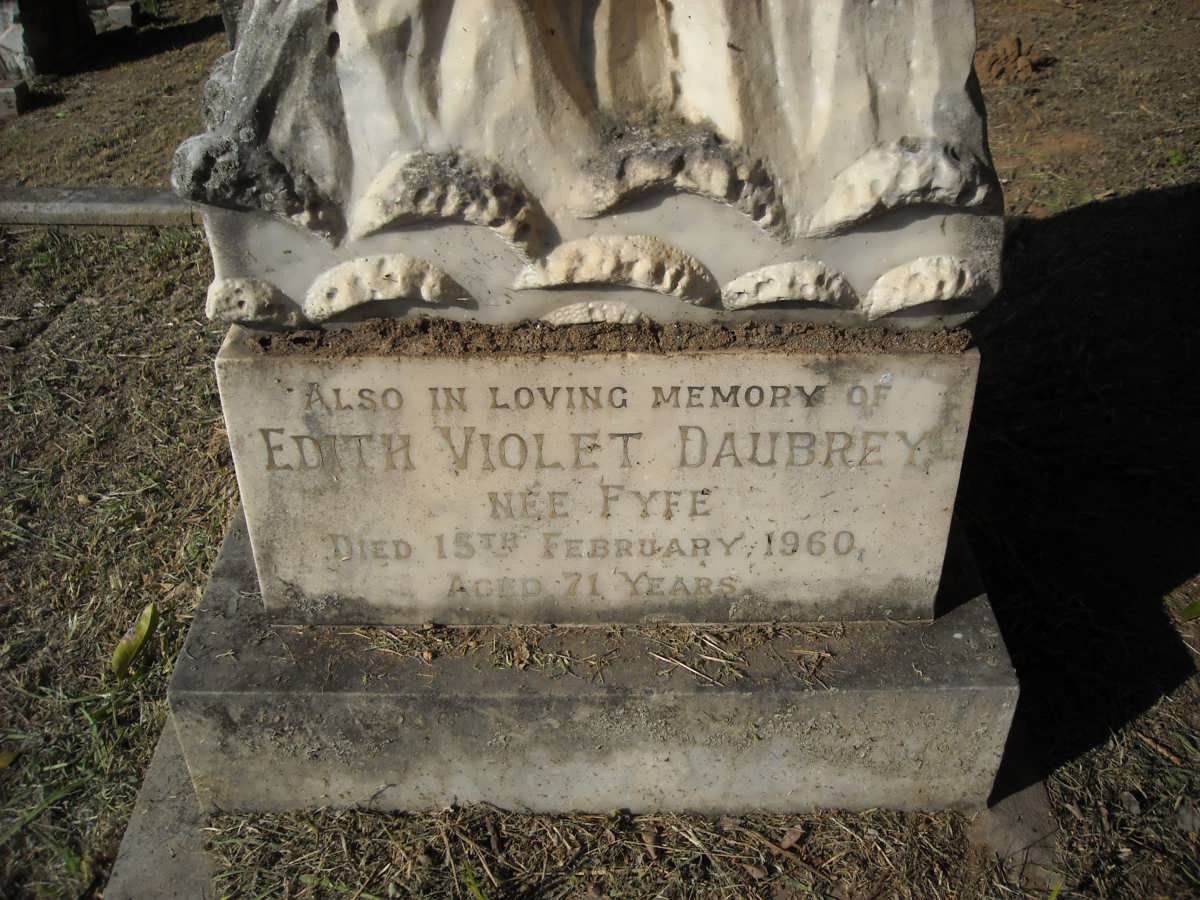 FYFE George Boag 18??-1913 &amp; Edith Constance 1863-1904 :: FYFE ? -1926 :: DAUBREY Edith Violet nee FYFE -1960