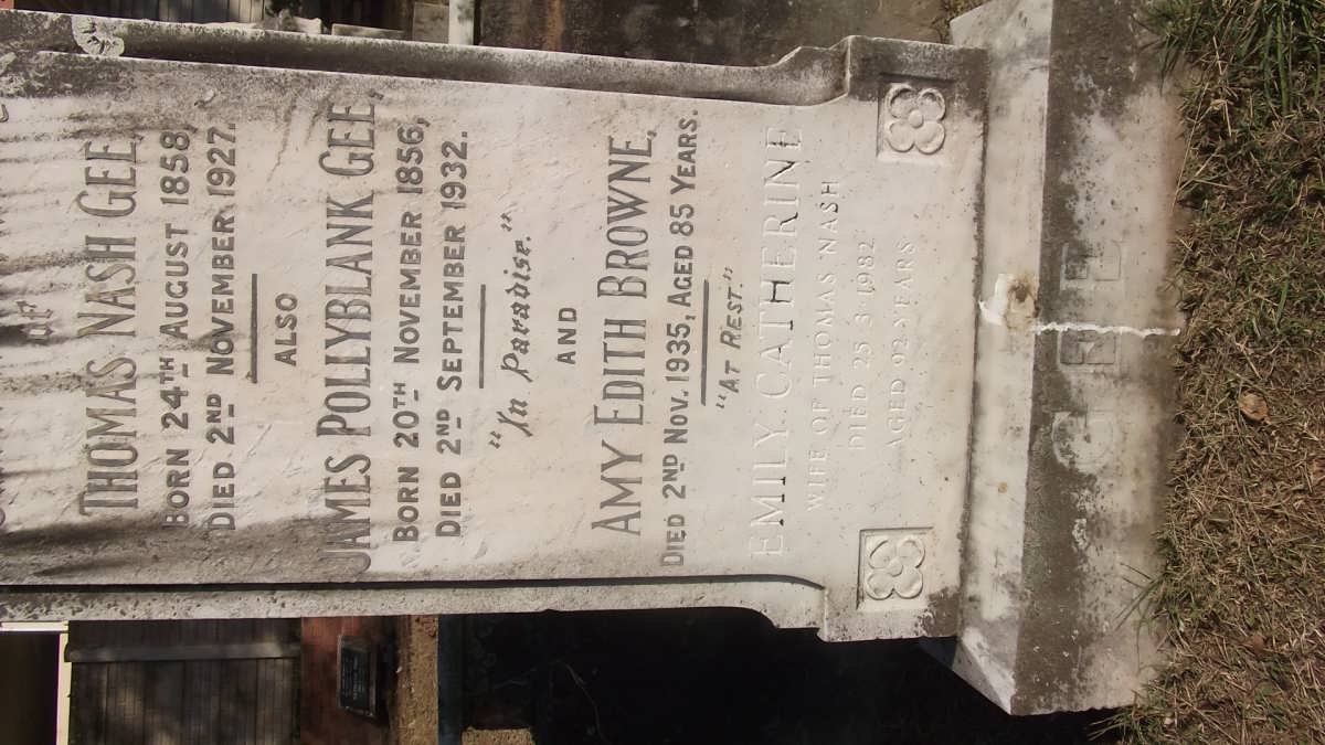 GEE Thomas Nash 1858-1927 &amp; Emily Catherine -19?2 :: GEE James Pollyblank 1856-1932