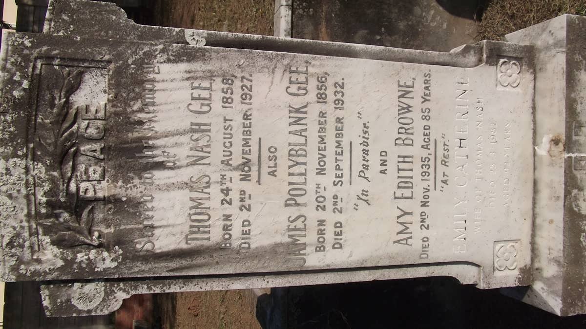 GEE Thomas Nash 1858-1927 &amp; Emily Catherine -19?2 :: GEE James Pollyblank 1856-1932