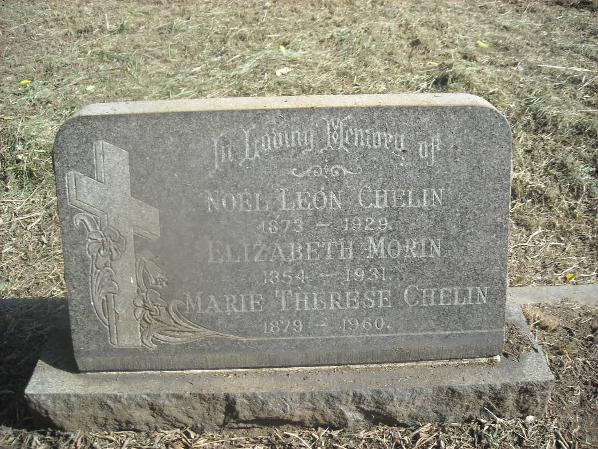 MORIN Elizabeth 1854-1931 :: CHELIN Noel Leon 1873-1929 &amp; Marie Therese 1879-1960 