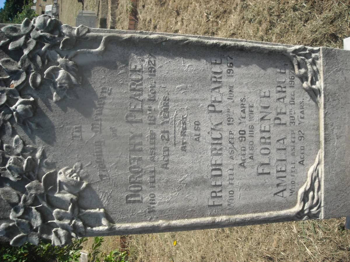 PEARCE Frederick -1967 &amp; Florence Amelia -1967 :: PEARCE Dorothy -1927 :: PEARCE Neville Stanley 1945-2006 :: ?