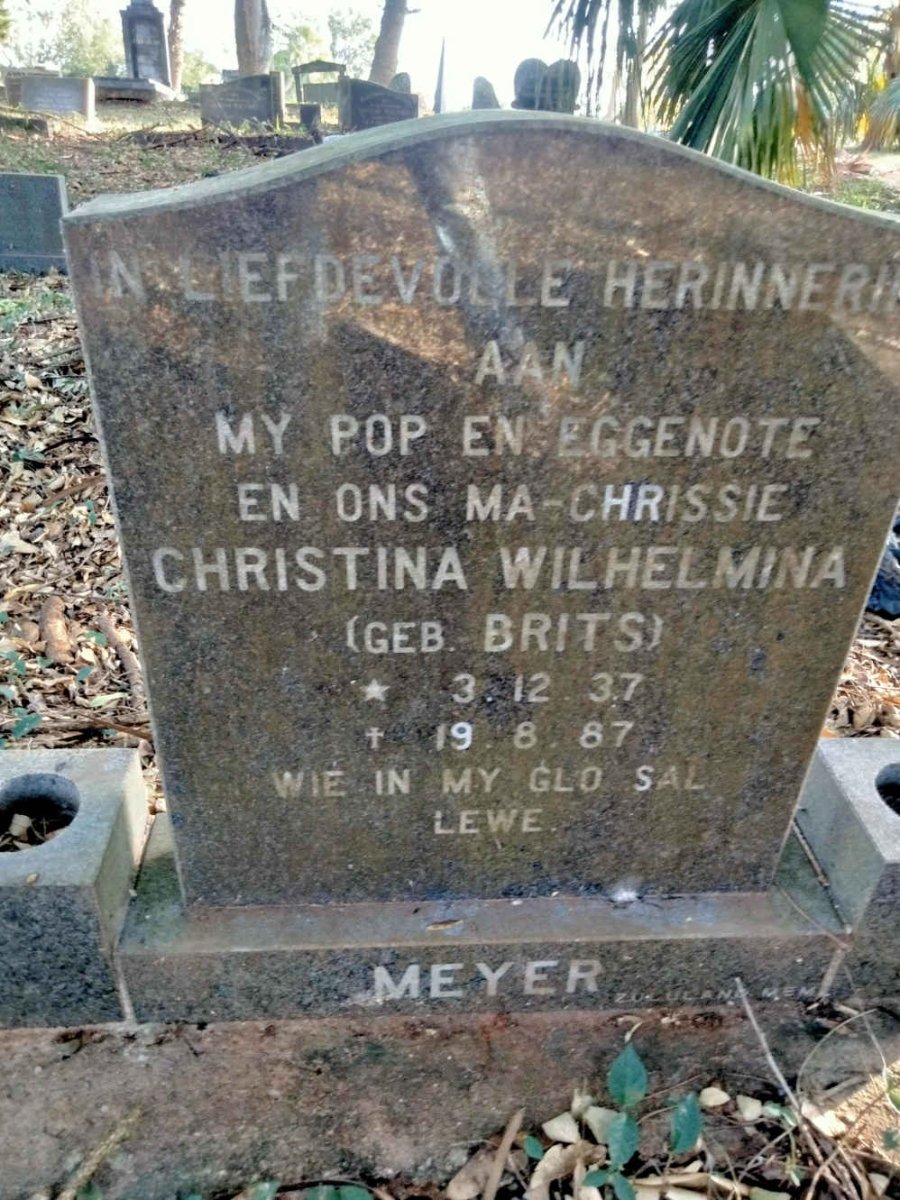 MEYER Christina Wilhelmina nee BRITS 1937-1987
