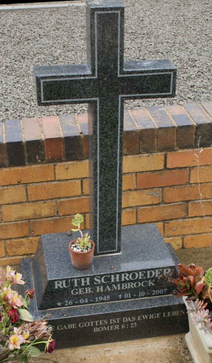 SCHROEDER Ruth nee HAMBROCK 1945-2007
