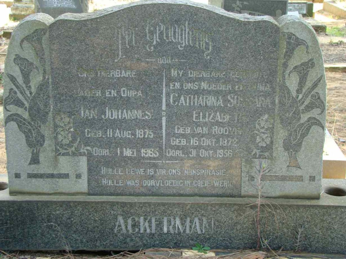 ACKERMAN Jan Johannes 1875-1965 &amp; Catharina Susanna Elizabeth VAN ROOYEN 1872-1956