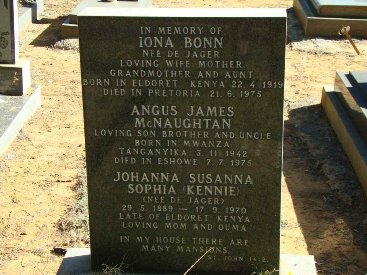 BONN Iona nee DE JAGER 1919-1975 :: McNAUGHTAN Angus James 1942-1975 :: KENNIE Johanna Susanna Sophia nee DE JAGER 1889-1970